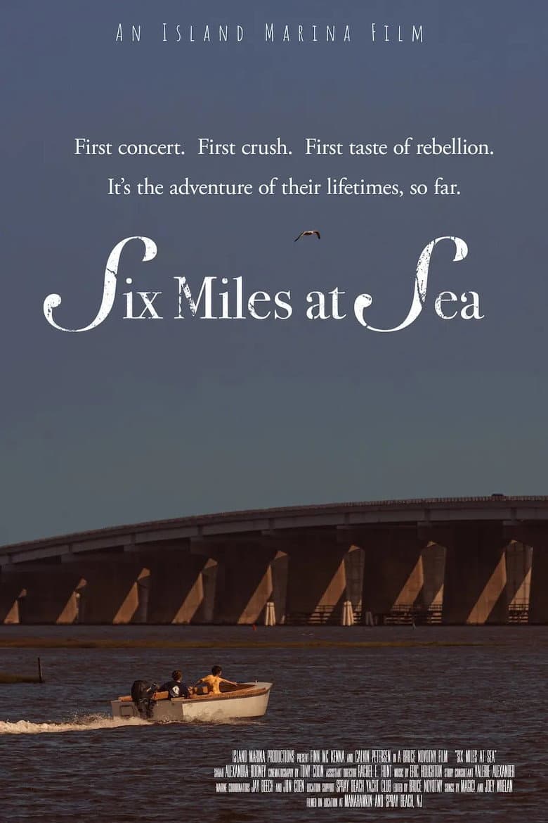 Six Miles at Sea poster