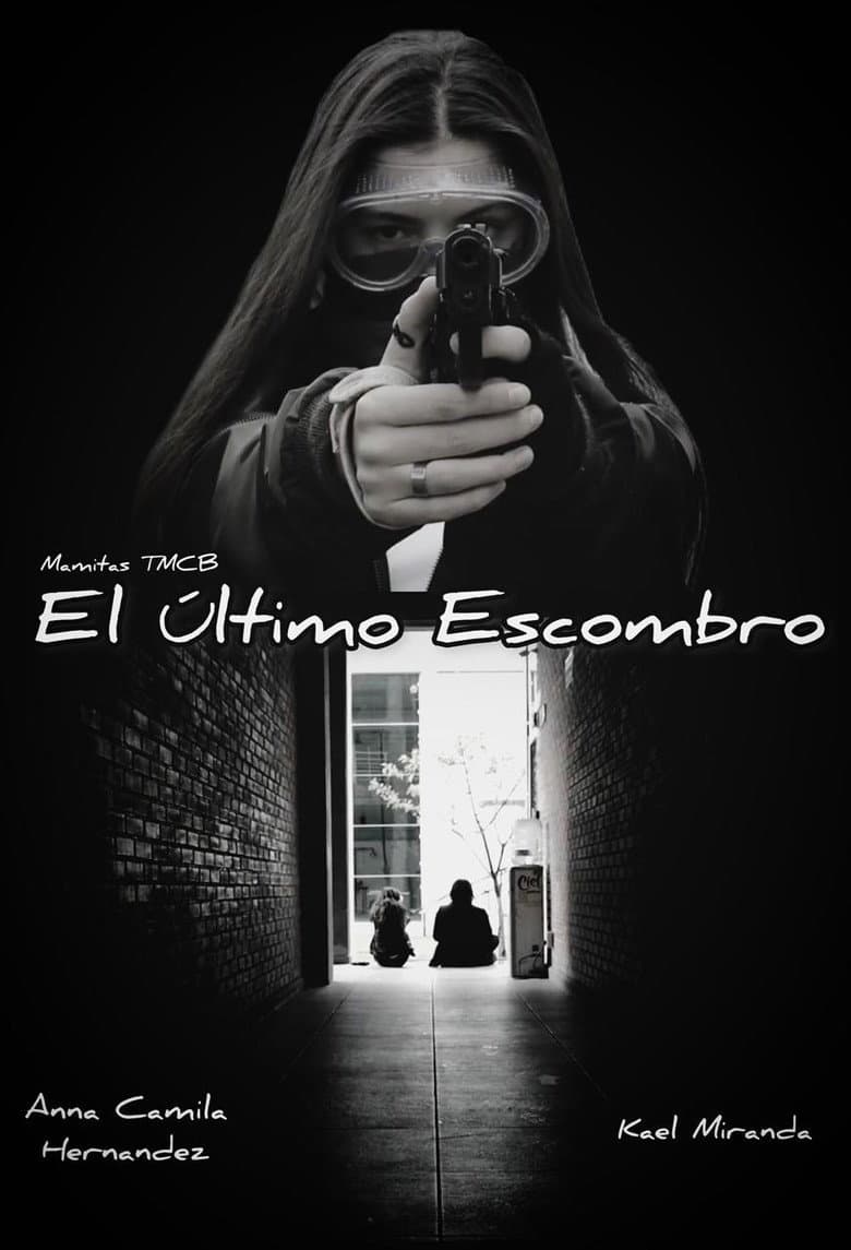 El Último Escombro poster