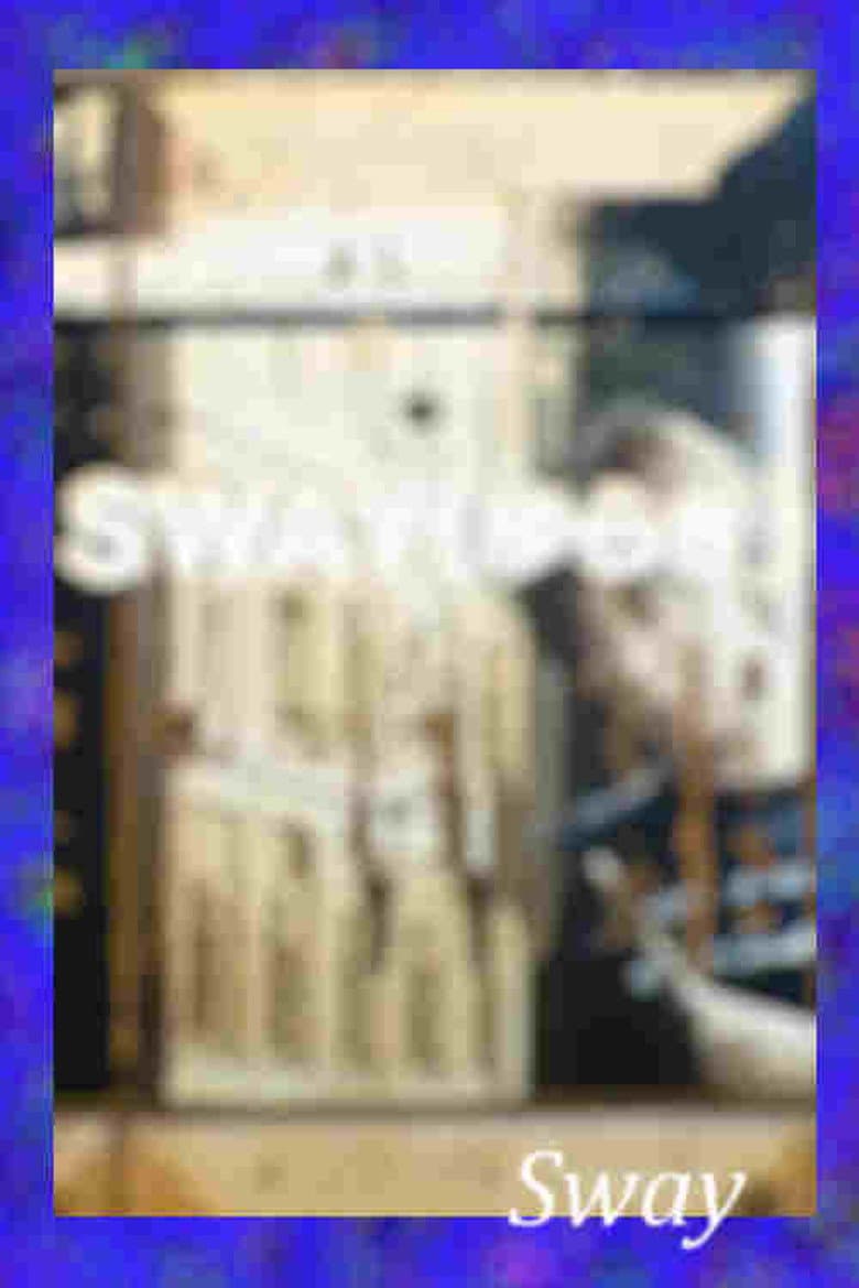 Sway poster