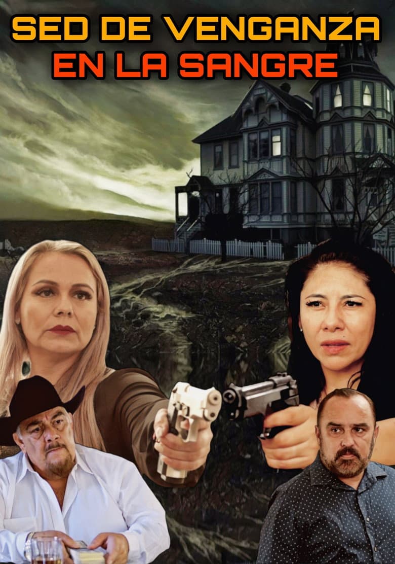 Sed De Venganza En La Sangre poster