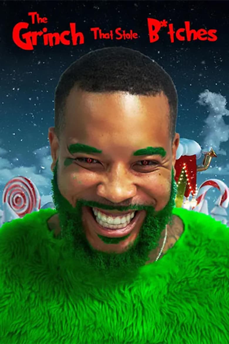 The Grinch That Stole B*tches poster