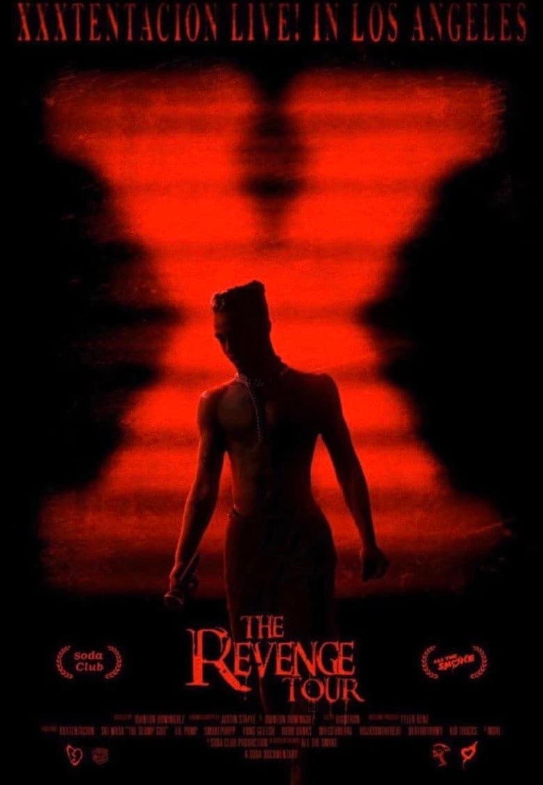 The Revenge Tour: XXXTENTACION Live In Los Angeles poster