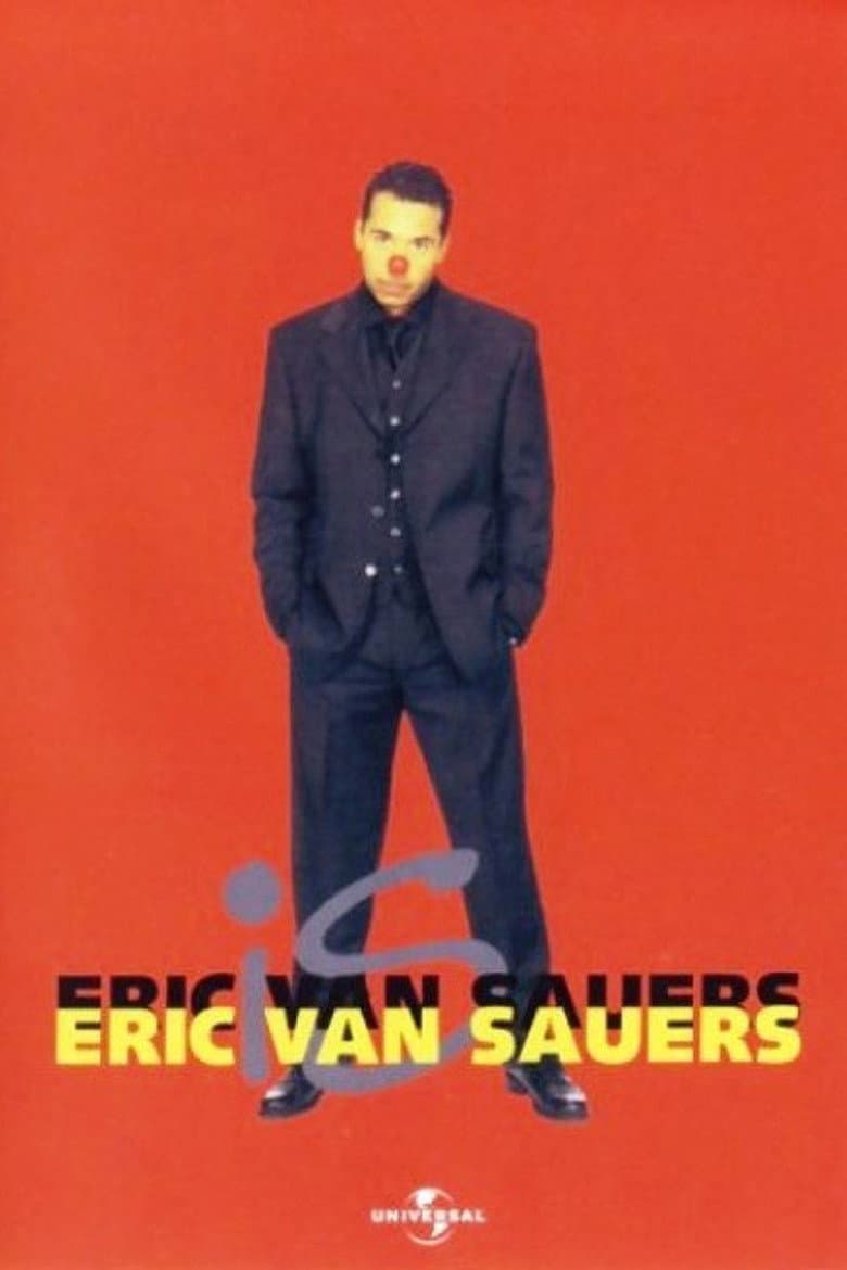 Eric van Sauers: Is Eric van Sauers poster