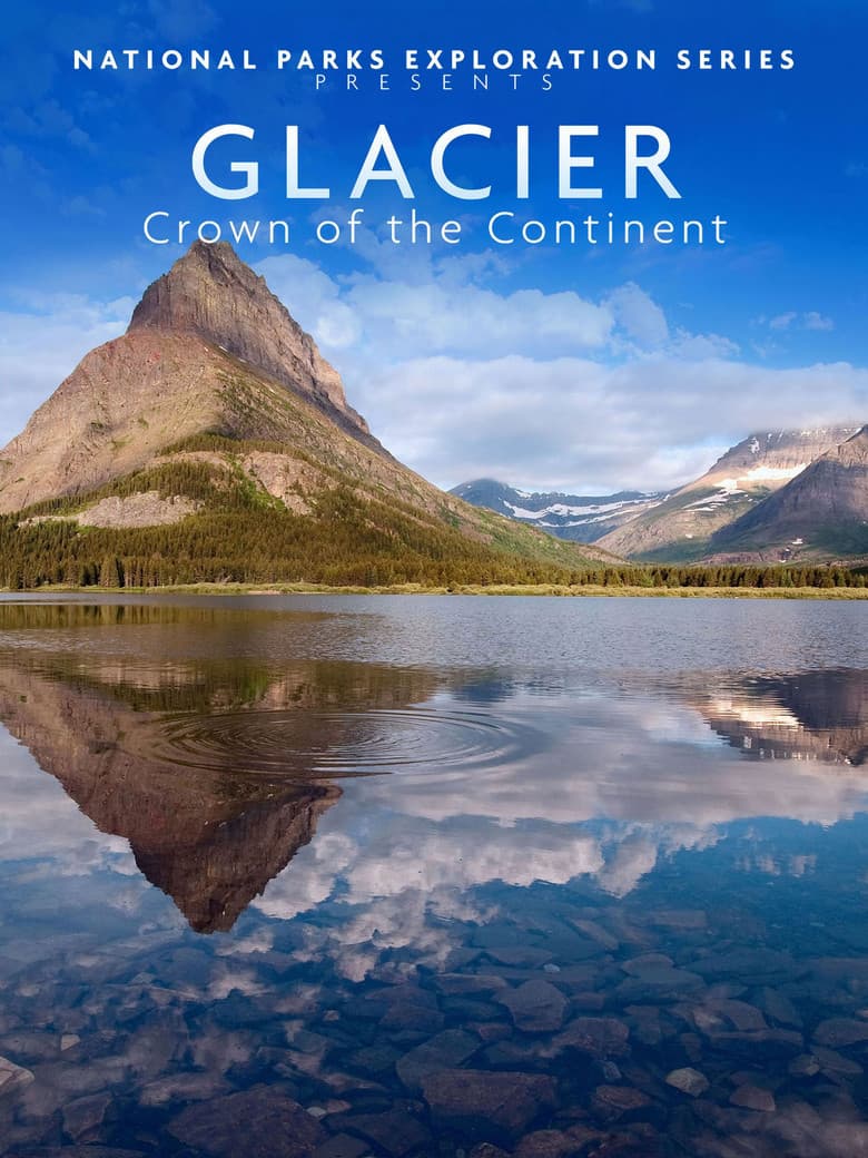 National Parks Exploration Series - Glacier Crown of the continent poster