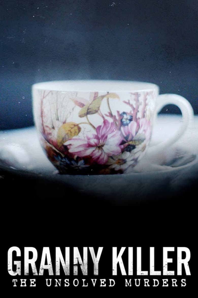 The Granny Killer: The Unsolved Murders poster