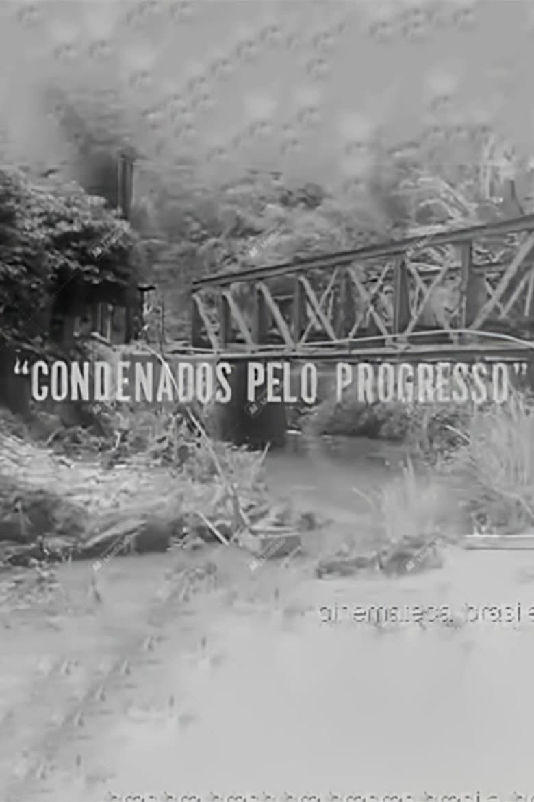Condemned by Progress poster