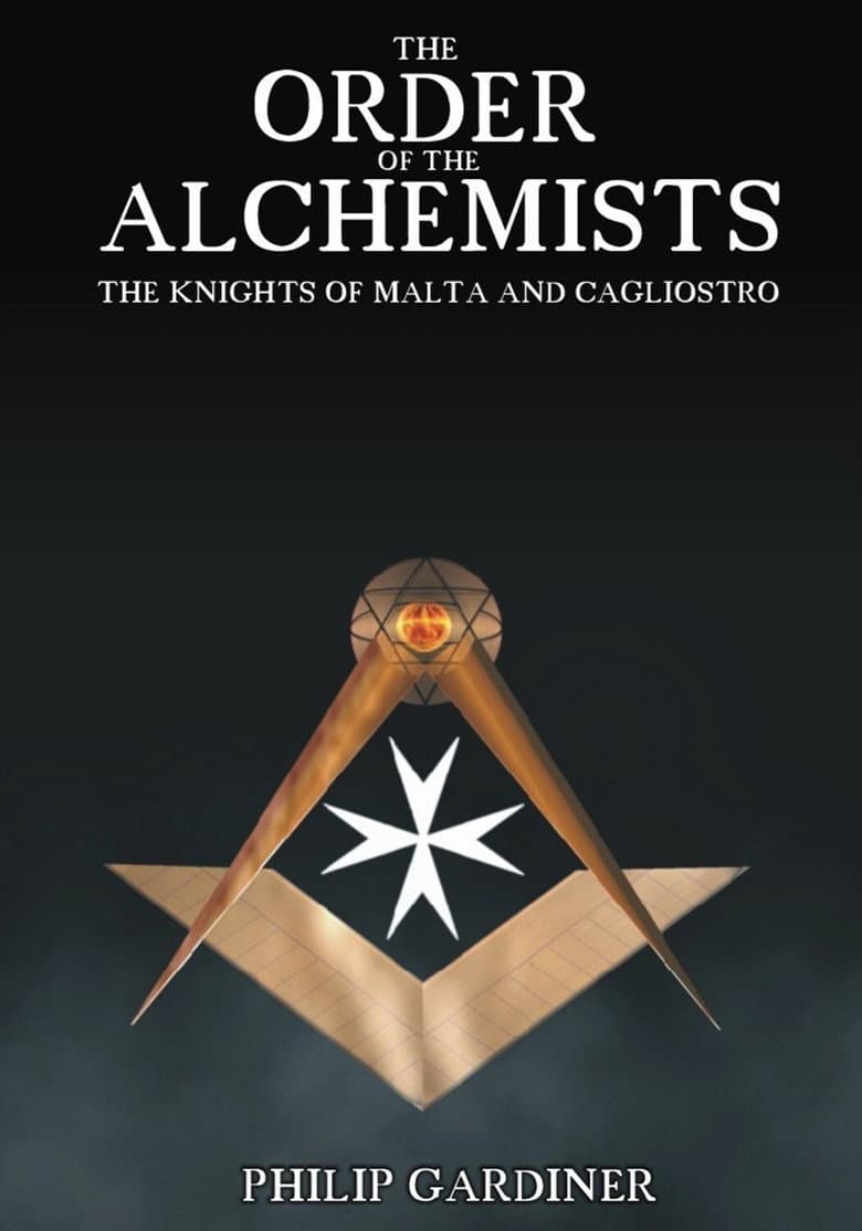 The Order of the Alchemists, the Knights of Malta and Cagliostro poster