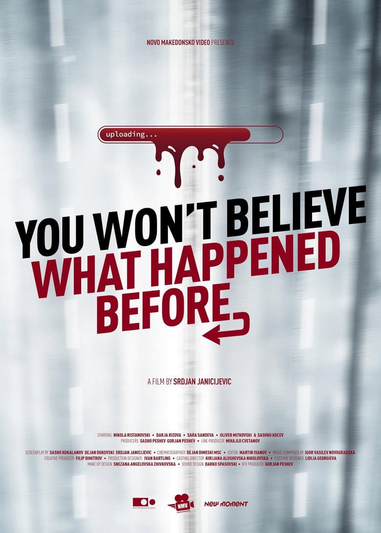 You Won't Believe What Happened Before poster