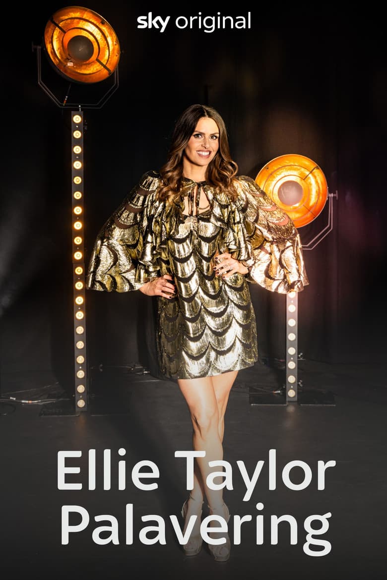 Ellie Taylor: Palavering! poster