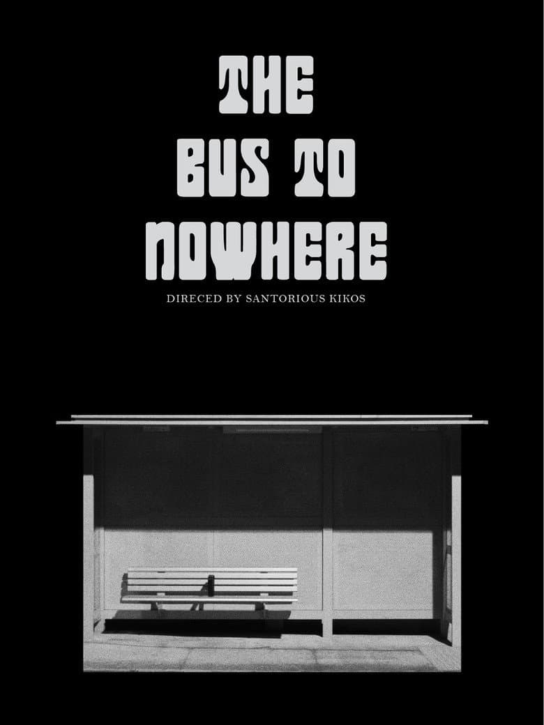 The Bus to Nowhere poster