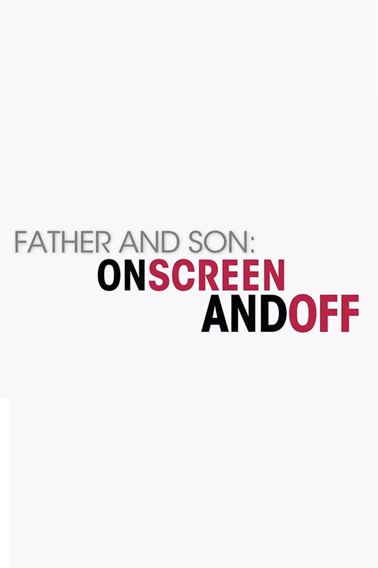 Father and Son: On Screen and Off poster