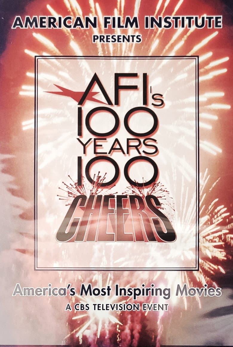 AFI's 100 Years... 100 Cheers: America's Most Inspiring Movies poster