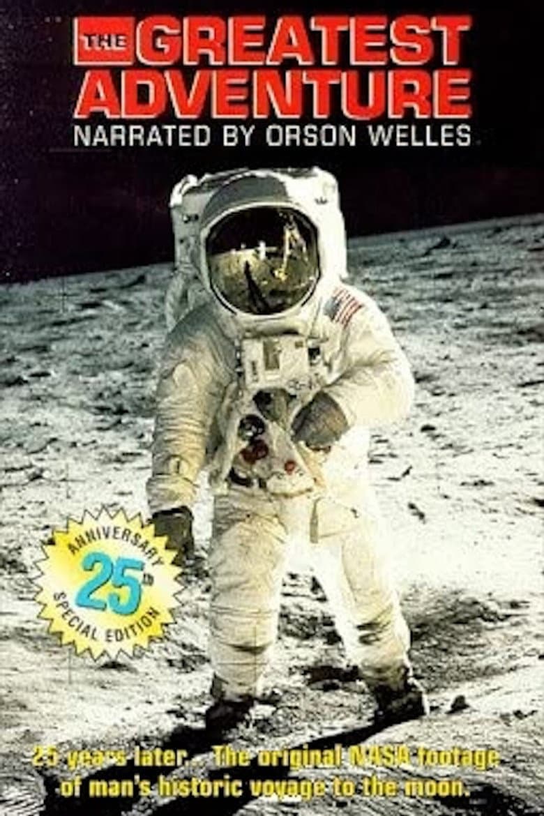 The Greatest Adventure--The Story of Man's Voyage to the Moon poster
