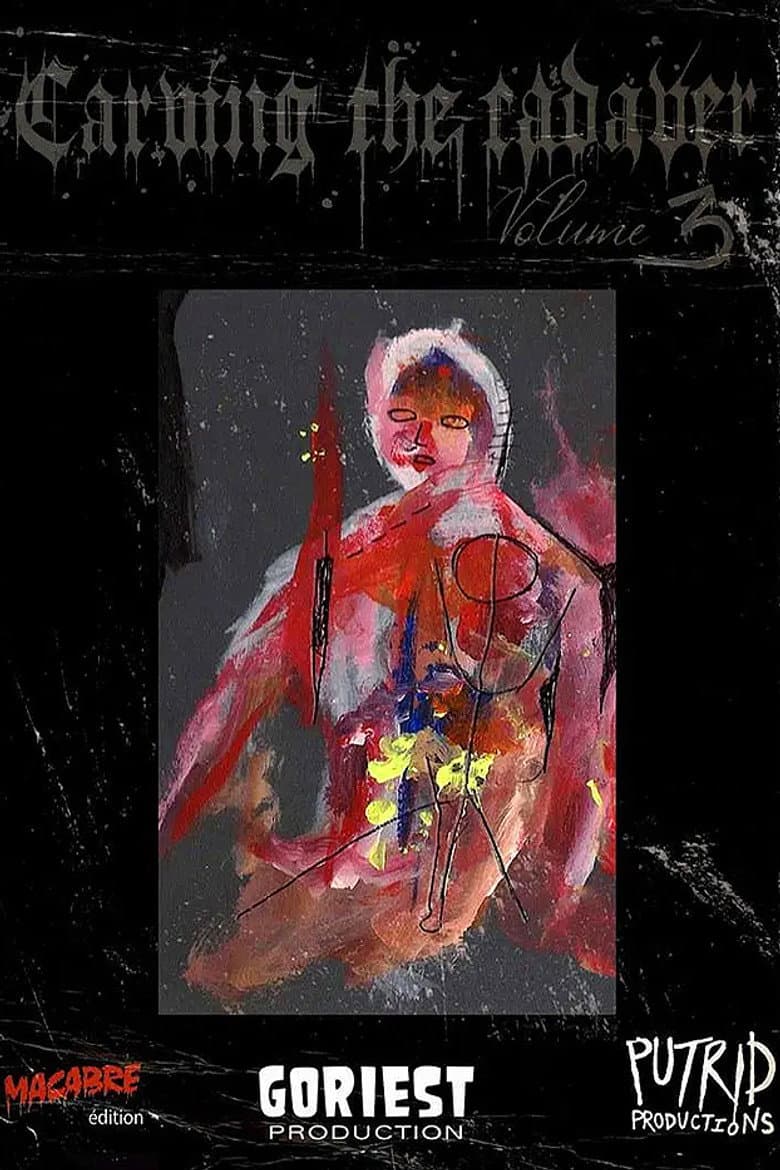 Carving the Cadaver Vol 3 poster