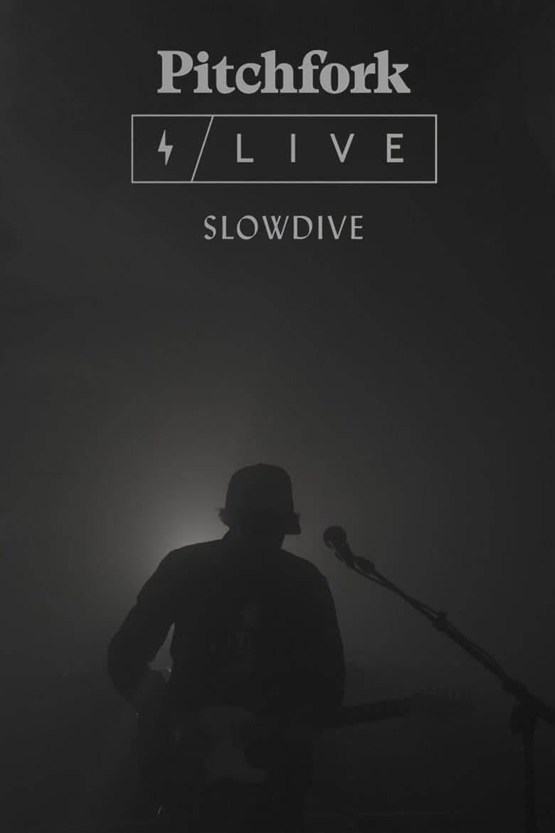 Slowdive: Pitchfork Live poster