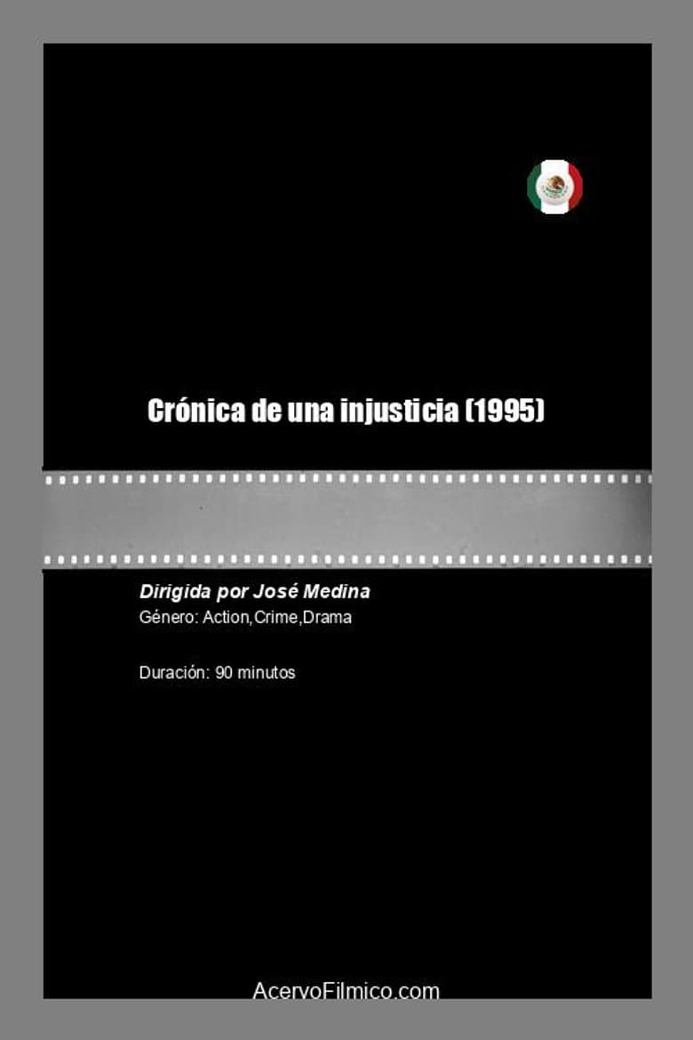 Crónica de una injusticia poster