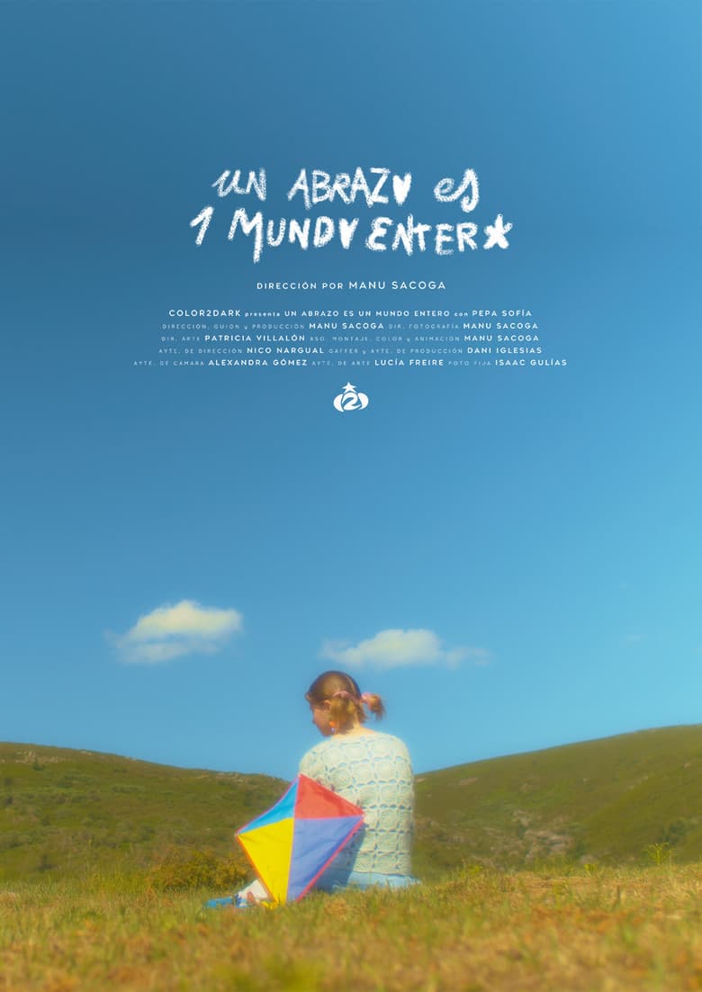 Un Abrazo es un Mundo Entero poster