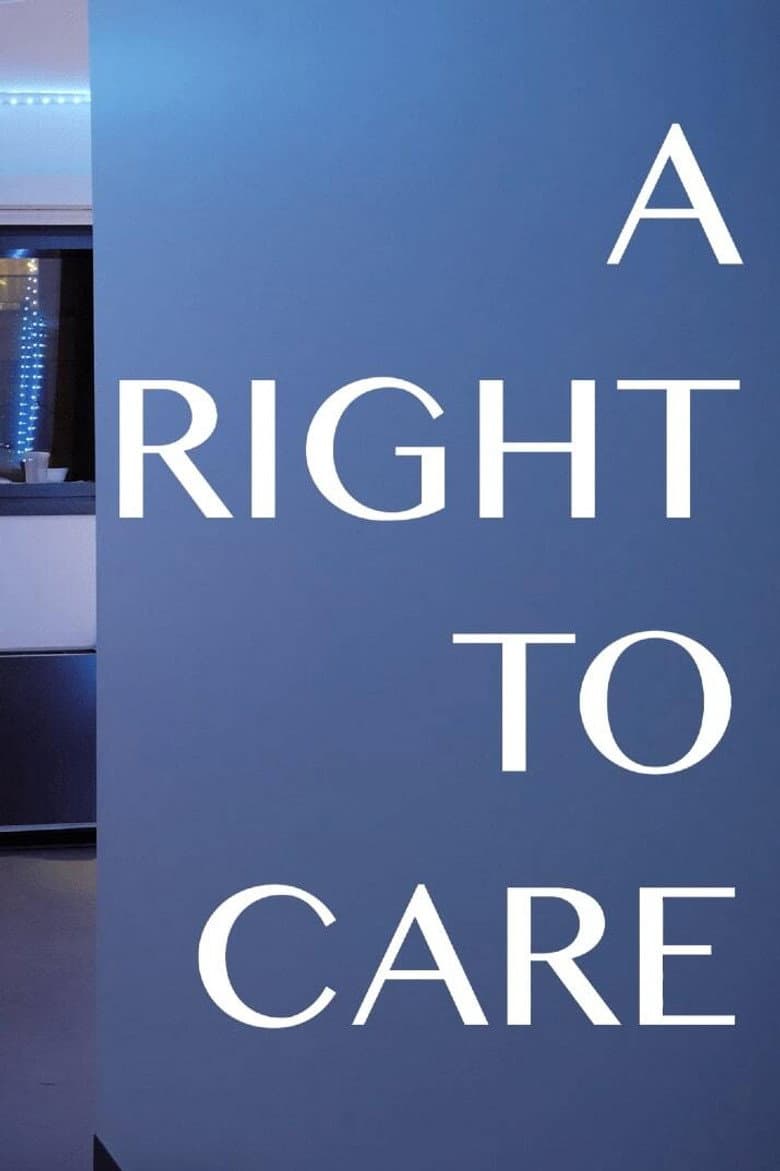 A Right to Care poster