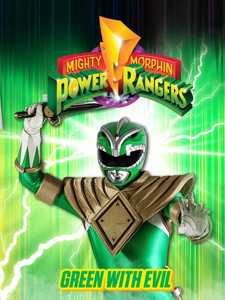 Mighty Morphin Power Rangers: Green With Evil poster