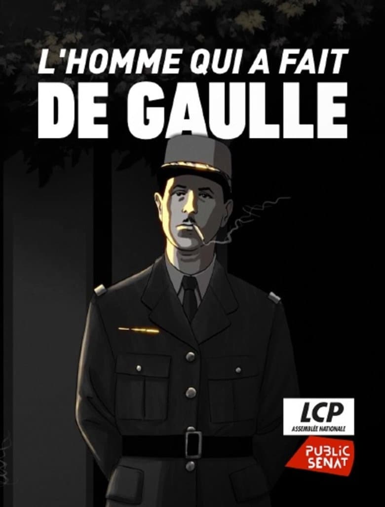 L'homme qui a fait de Gaulle poster