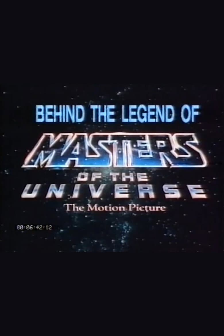Behind the Legend of Masters of the Universe: The Motion Picture poster