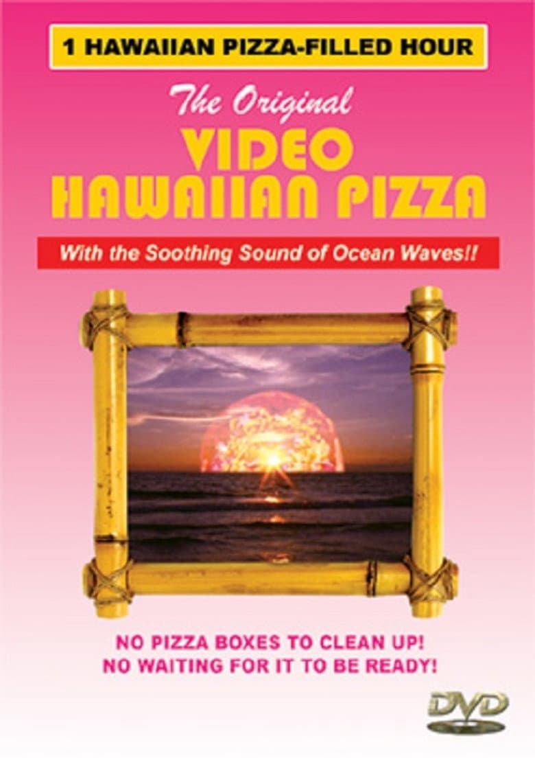 The Original Video Hawaiian Pizza poster