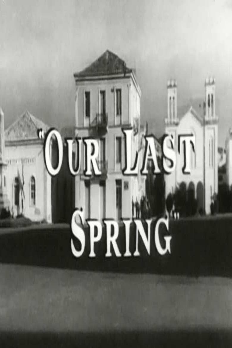 Our Last Spring poster