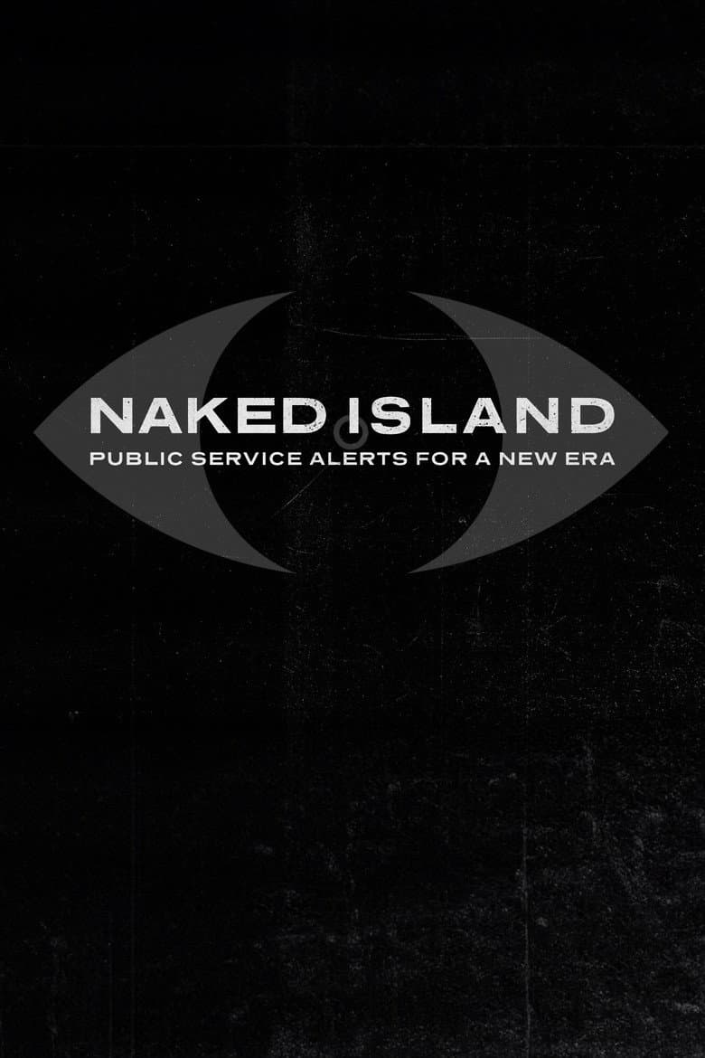 Naked Island - All We Need Is War poster