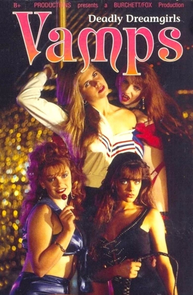Vamps: Deadly Dreamgirls poster