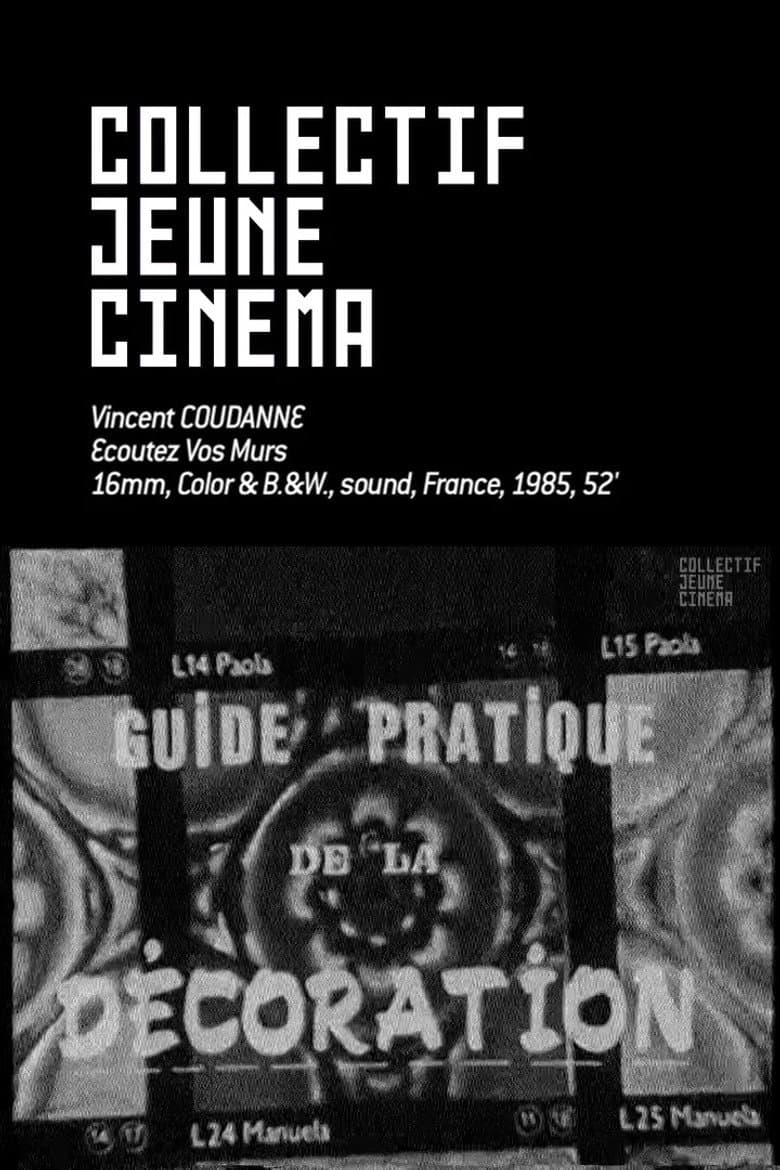 Ecoutez vos murs poster