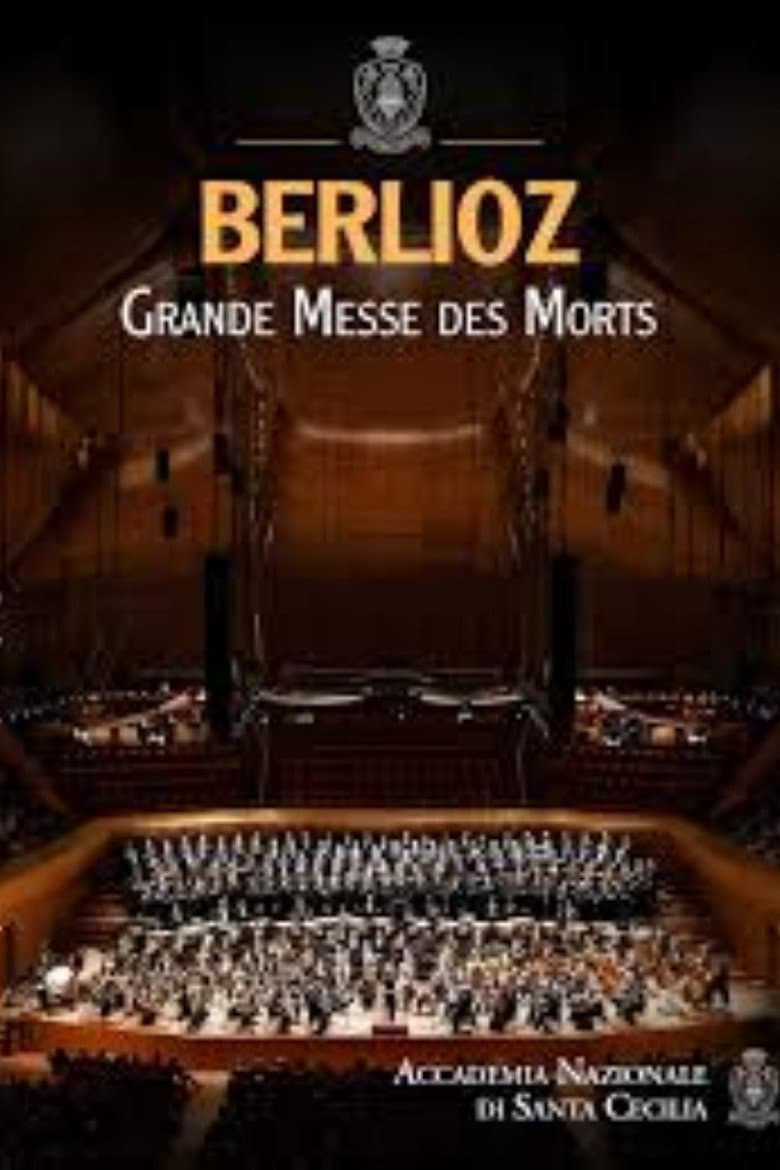Berlioz: Grande Messe des Morts poster