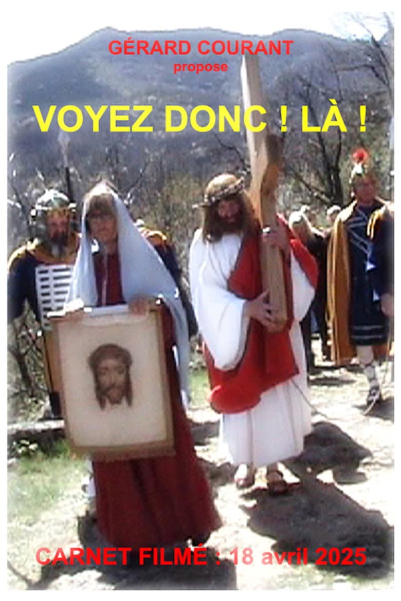 Voyez donc ! Là ! poster
