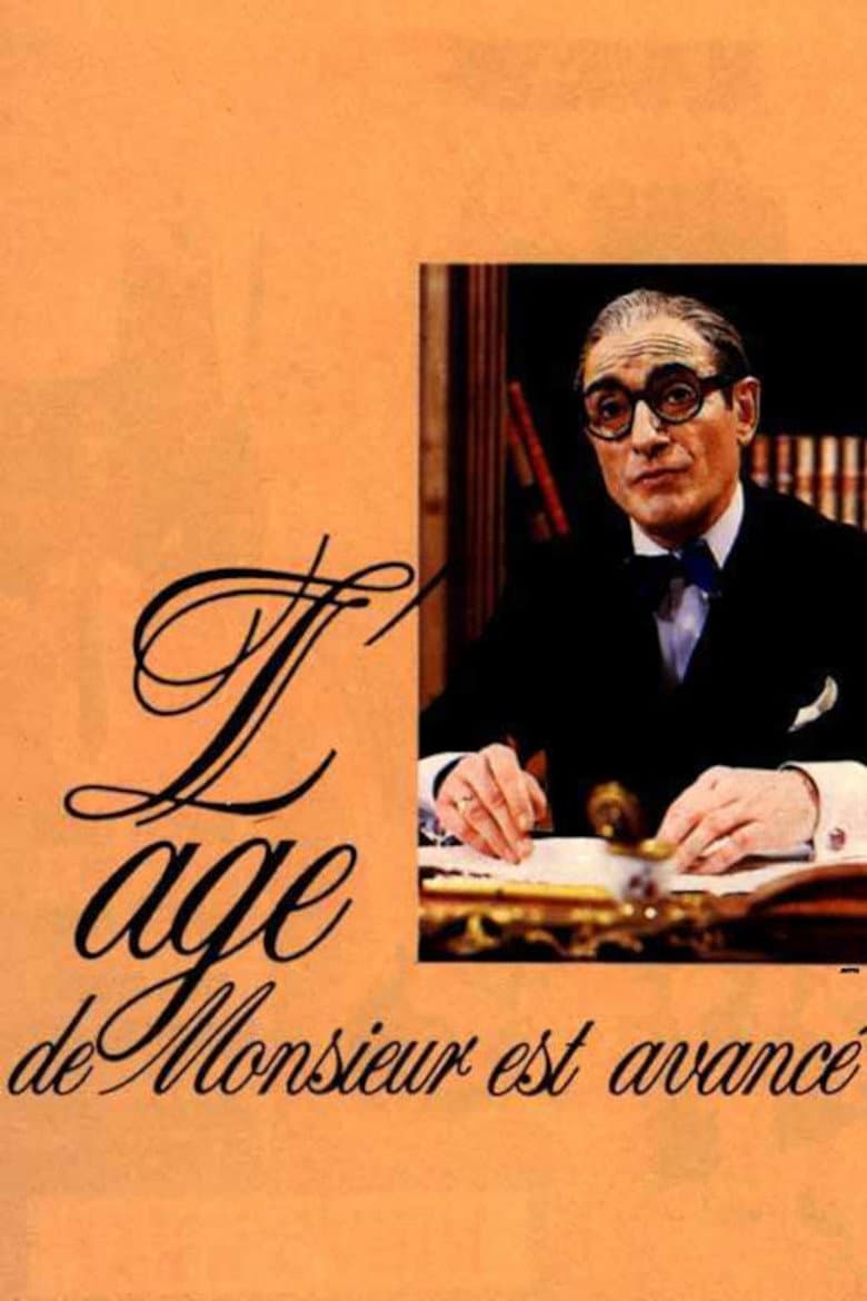 L'Âge de Monsieur est avancé poster