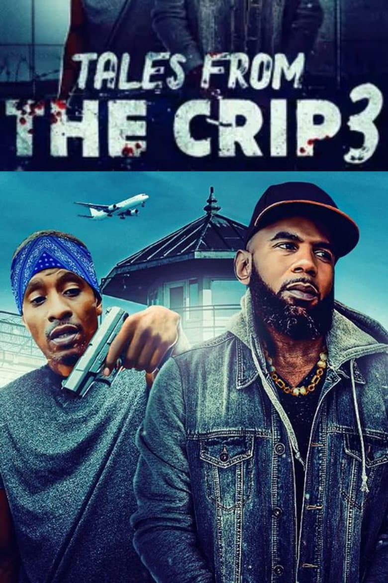 Tales From the Crip 3 poster