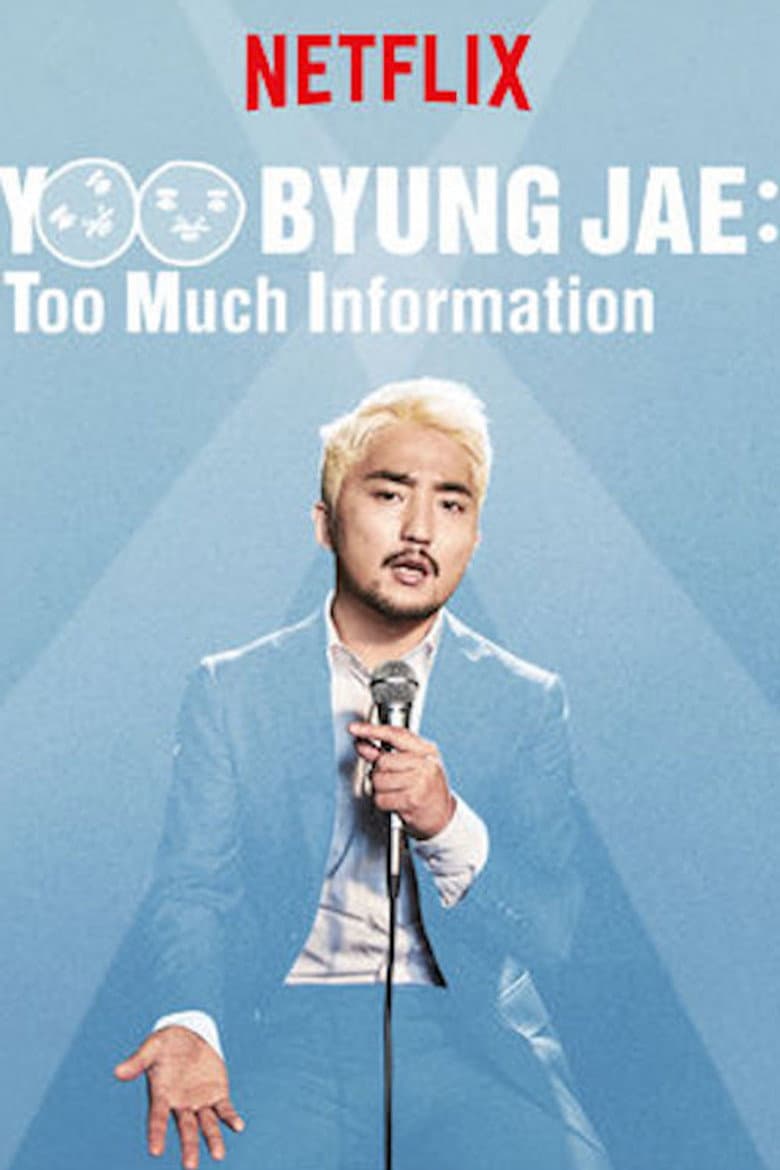 Yoo Byung Jae: Too Much Information poster