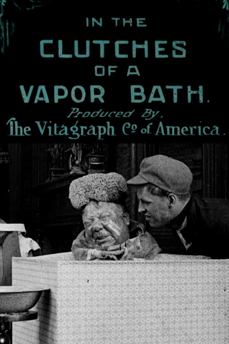 In the Clutches of a Vapor Bath poster