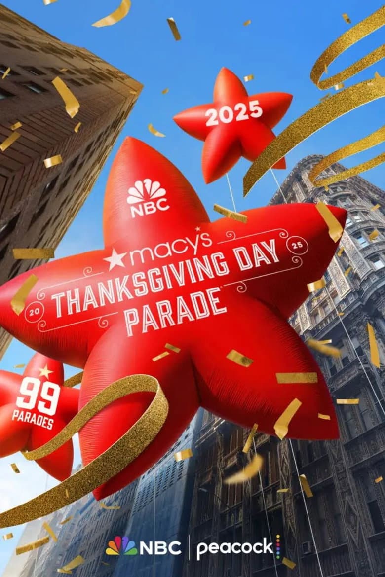 The 99th Annual Macy's Thanksgiving Day Parade poster