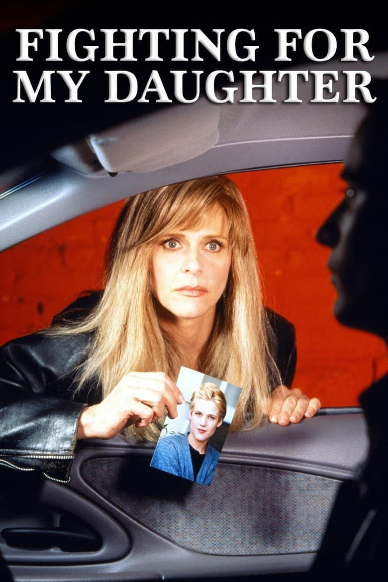 Fighting for My Daughter poster
