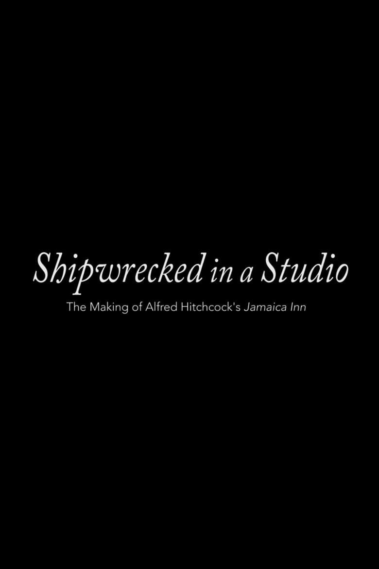 Shipwrecked in a Studio: The Making of Alfred Hitchcock's Jamaica Inn poster