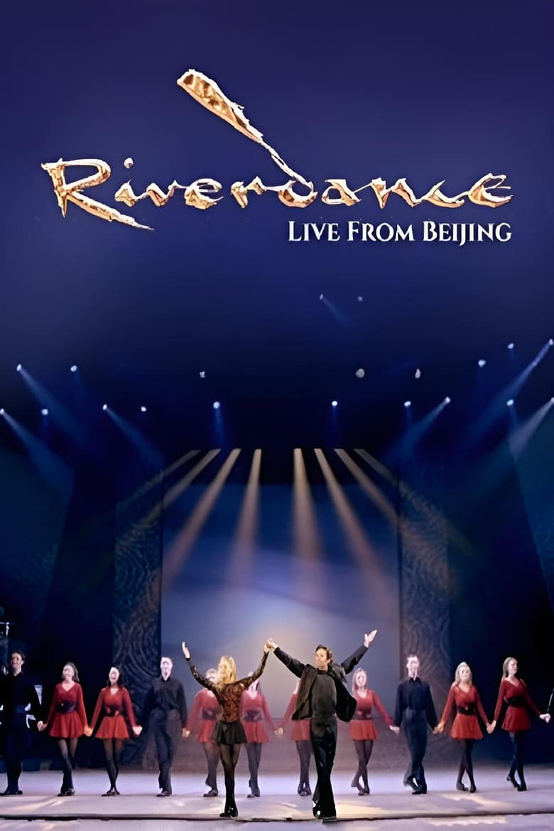 Riverdance: Live from Beijing poster