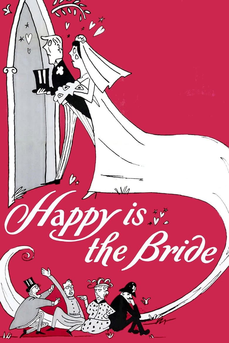 Happy Is the Bride poster