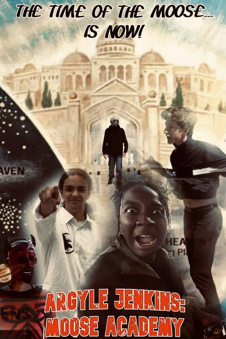 ARGYLE JENKINS: MOOSE ACADEMY poster