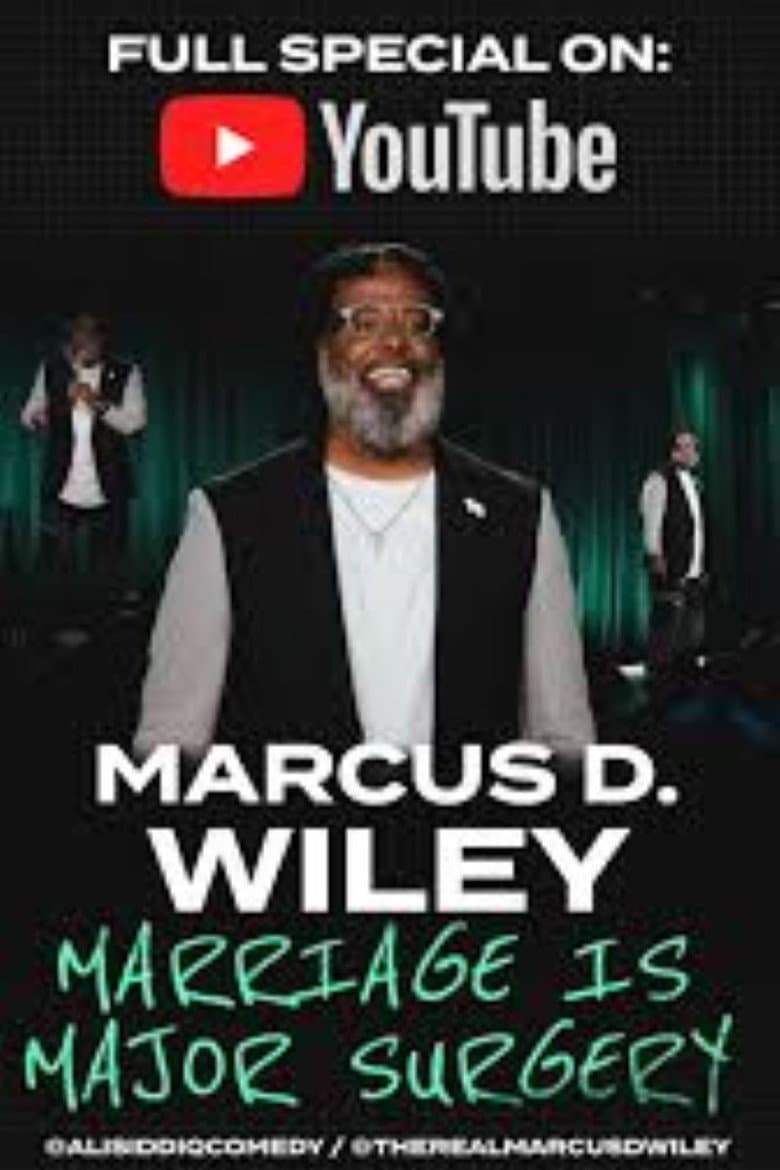 Marcus D. Wiley: Marriage Is Major Surgery poster