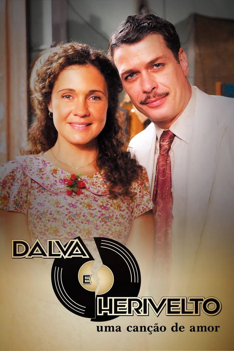 Luz, Câmera, 50 Anos: Dalva e Herivelto, Uma Canção de Amor - O Filme poster