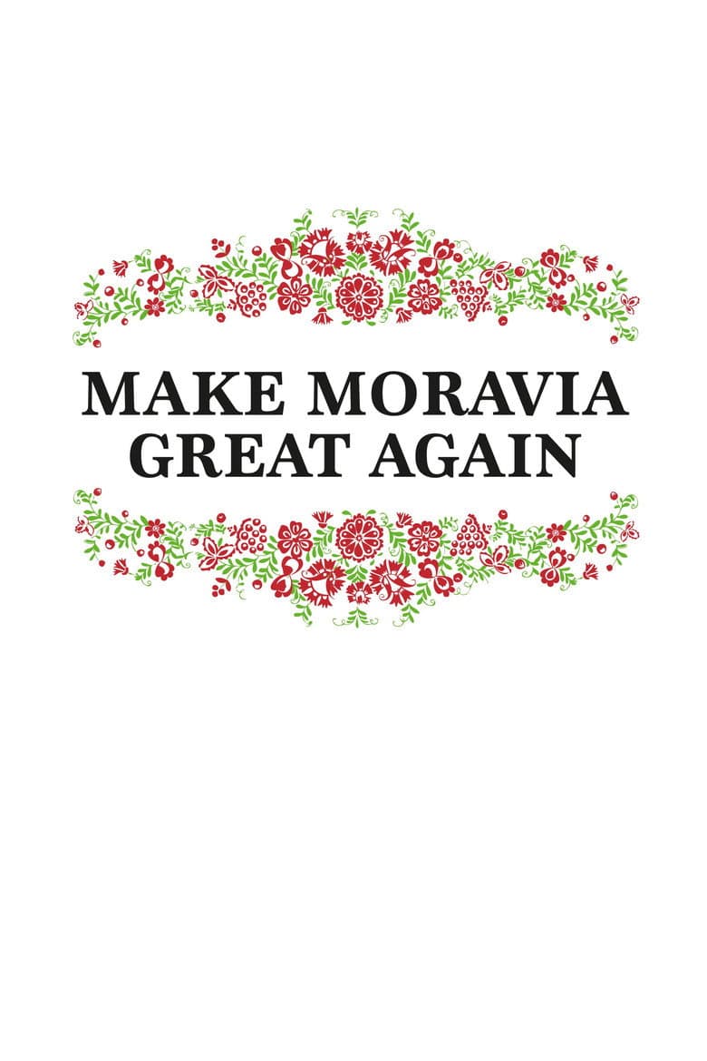 Make Moravia Great Again poster