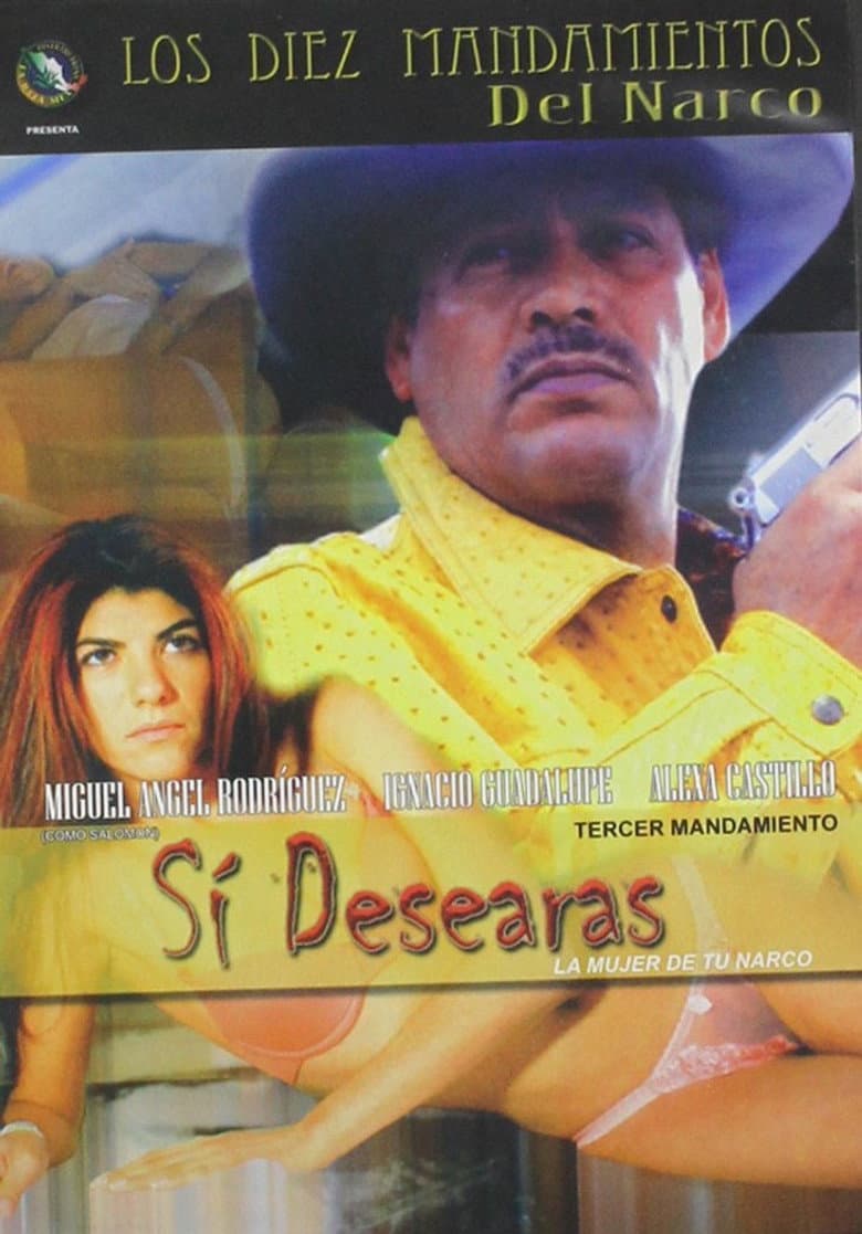 Sí desearás la mujer de tu narco poster