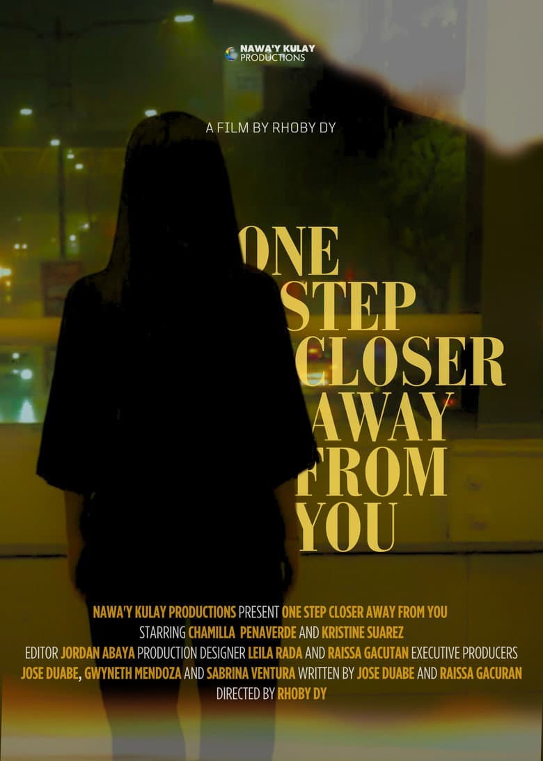 One Step Closer Away From You poster