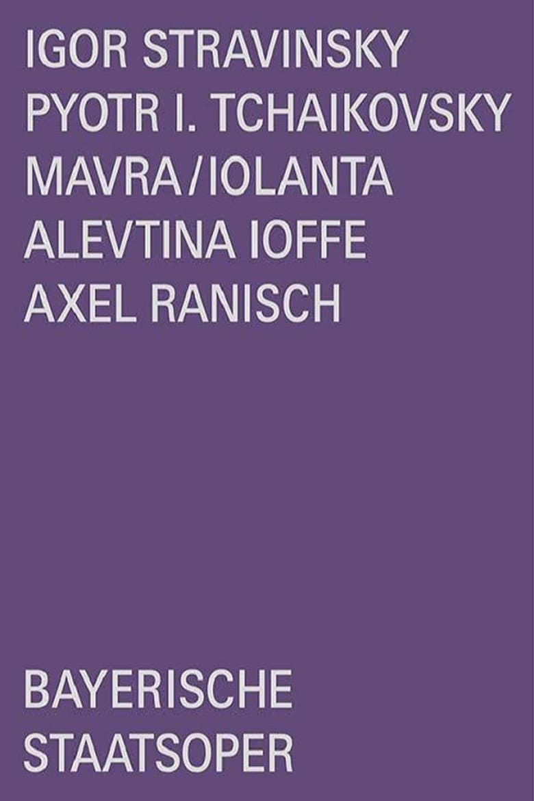 Stravinsky/Tchaikovsky: Mavra/Iolanta poster