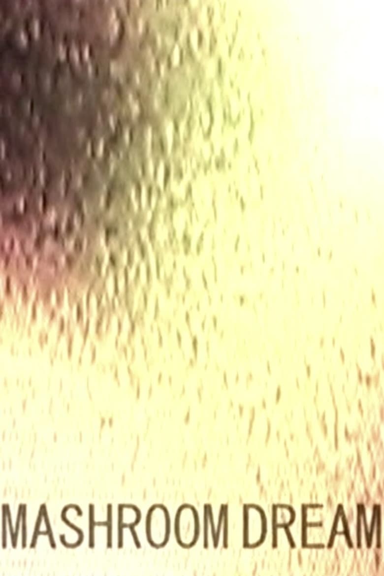 Mashroom Dream poster