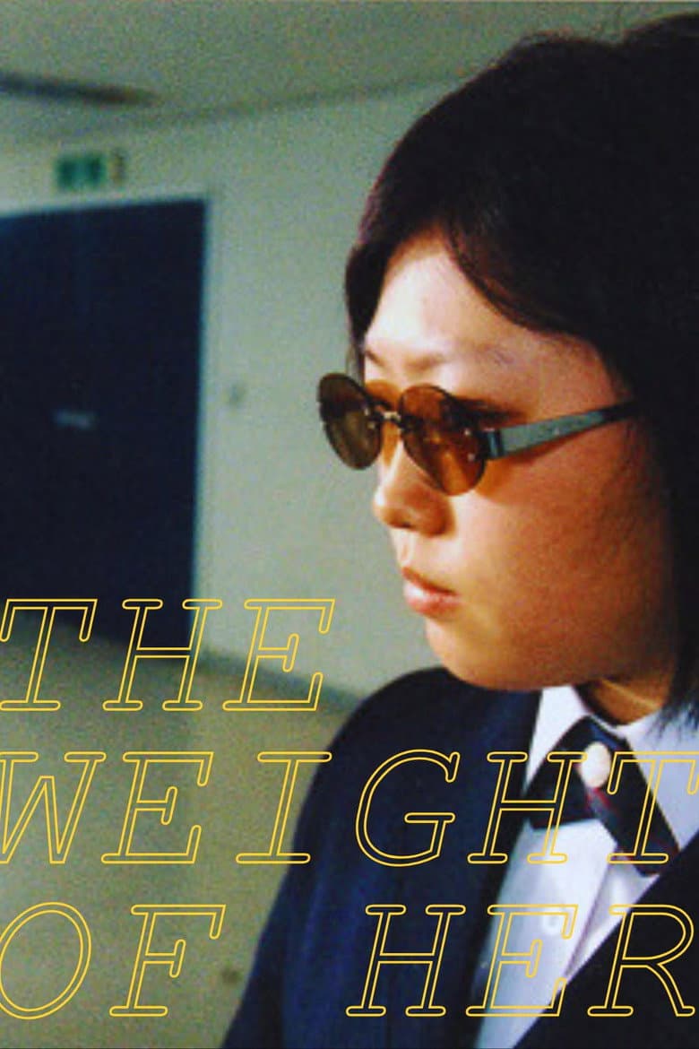 The Weight of Her poster